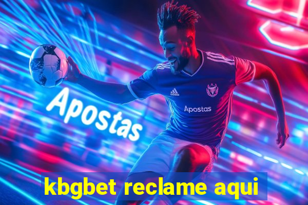 kbgbet reclame aqui